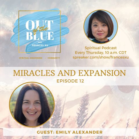 Episode #12 - Miracles and Expansion