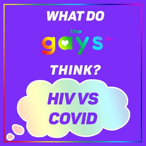 The HIV Epidemic vs Covid Pandemic