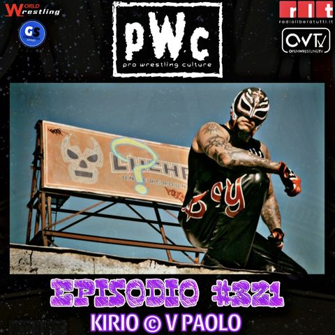 Pro Wrestling Culture #321 - Kirio © vs Paolo