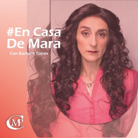 Lo que hay detrás del personaje de Excelsa | Bárbara Torres | #EnCasadeMara