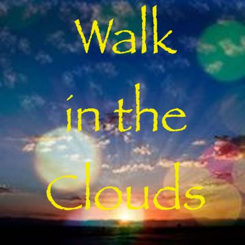 Walk in the clouds