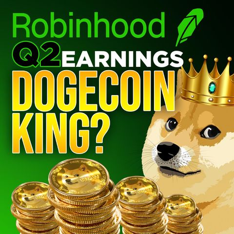 271. Robinhood Q2 Earnings | 62% of Crypto Revenue is Dogecoin 📈