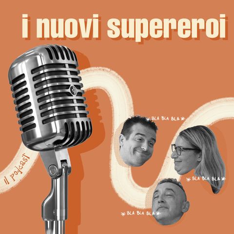 I nuovi supereroi