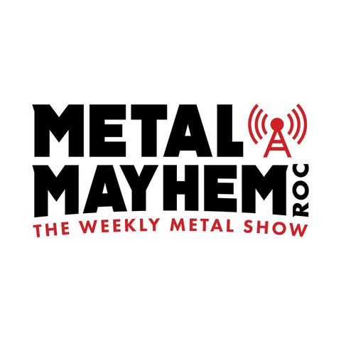 Metal MayhemROC S1 Episode #6 full show June 14 2019
