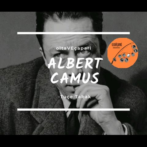 Albert Camus- oltaVEçapari