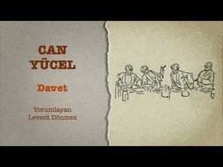 Can Yücel - Davet