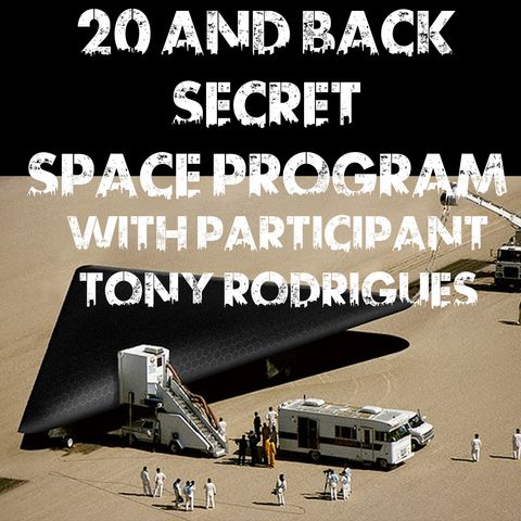 20 and Back Secret Space Program