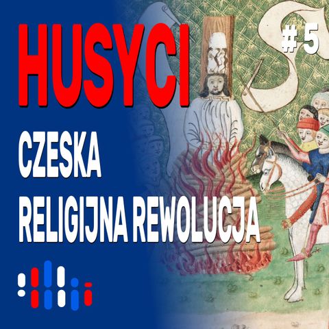 Husyci: religijna rewolucja, szwedzki stół czeskiej polityki historycznej