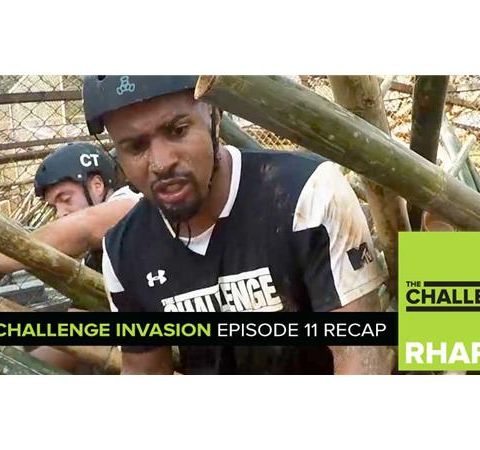 MTV Reality RHAPup | The Challenge Invasion Episode 11 RHAPup