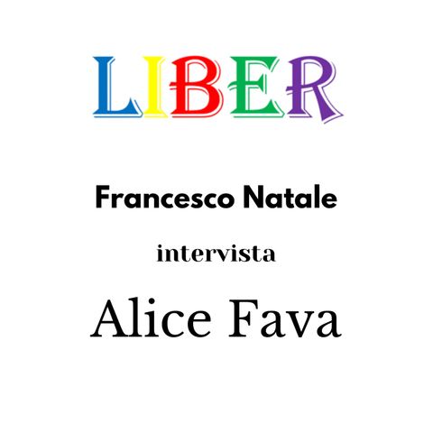 Francesco Natale intervista Alice Fava | Gli animali non ti giudicano | Liber – pt.10
