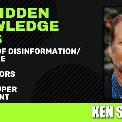 The Year of Disinformation/Disclosure - Tech Terrors - C60 the Super Antioxidant with Ken Swartz