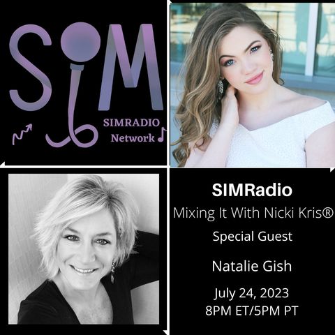 Mixing It With Nicki Kris - Rising artist and songwriter - Natalie Gish