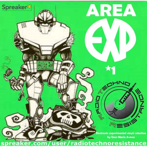 AREA EXP 01 - Techno Experimental Vinyls Selection by Gian Mario Avena