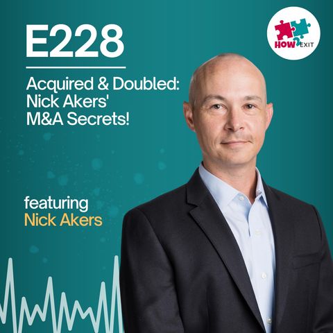 E228: Acquiring an IT MSP: Strategies, Overcoming Challenges, and Ensuring a Smooth Transition