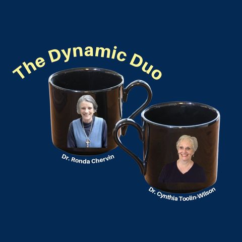 Episode 22: The Dynamic Duo, with Ronda Chervin, Cynthia Toolin-Wilson and Al Hughes