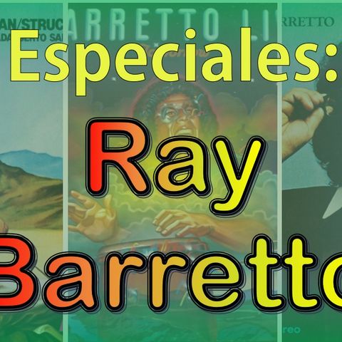 Especial - Ray Barretto