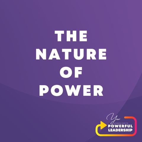Episode 6: The Nature of Power