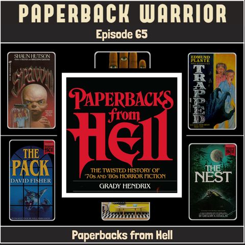 Episode 65: Paperbacks from Hell