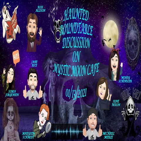 Haunted Roundtable On Mystic Moon Cafe