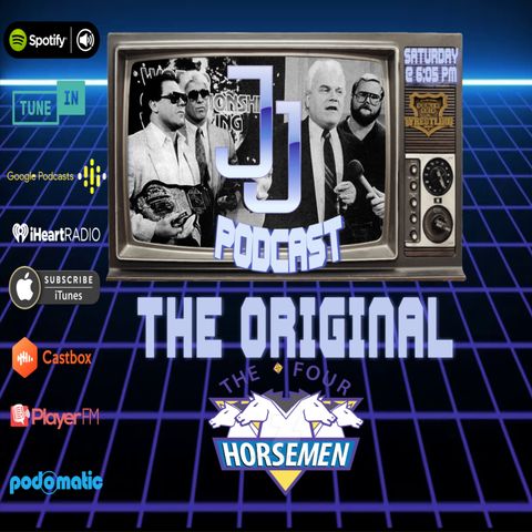 JJ: The JJ Dillon Podcast :The Original 4