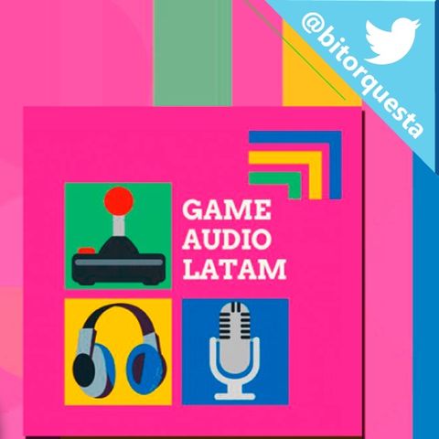 286 - Entrevista Game Audio LATAM