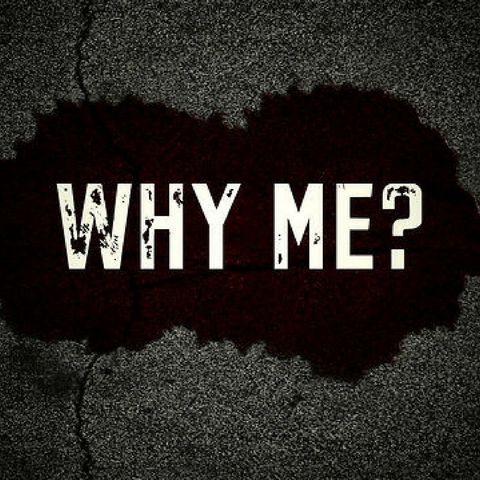 Episode 112 - Why Me
