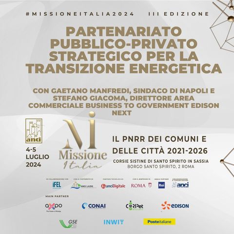 Le opportunità per la transizione energetica con Gaetano Manfredi Sindaco di Napoli e Stefano Giacoma Direttore Commerciale B2G Edison Next