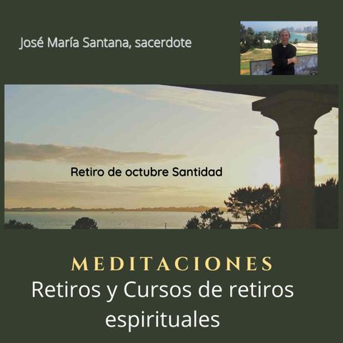 Retiro de octubre_Santidad