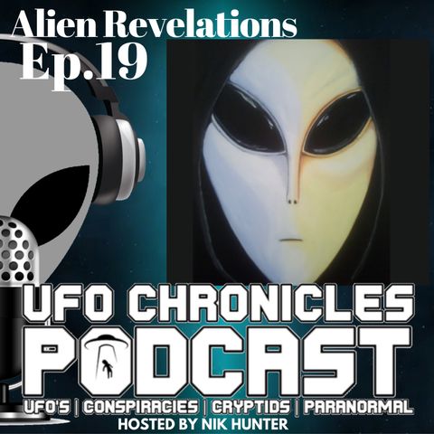 Ep.19 Alien Revelations