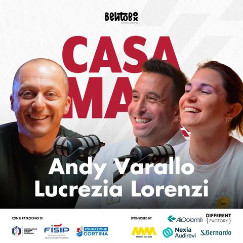 S03 EP.4 - CASA MAX ospita Andy Varallo e Lucrezia Lorenzi