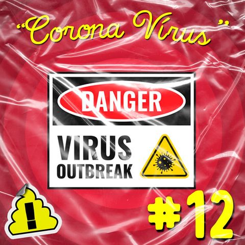 #12 - Corona Vírus 🦠