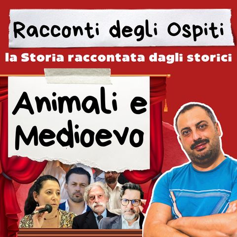 #2 Gli animali e il Medioevo (con Beatrice Del Bo)