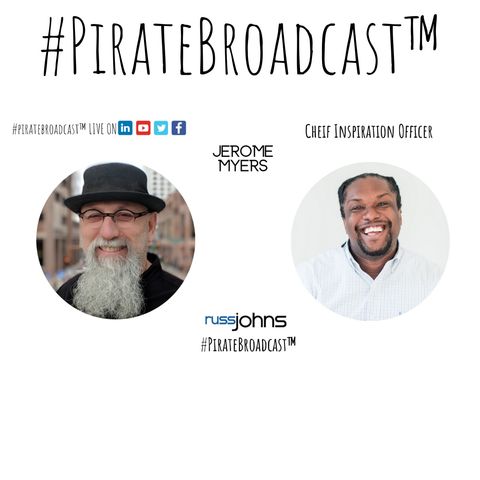 Catch Jerome Myers on the #PirateBroadcast™