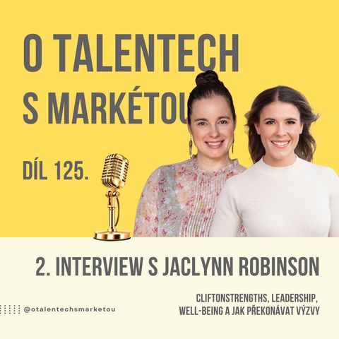 Díl 125. - 2. Interview s Jaclynn Robinson