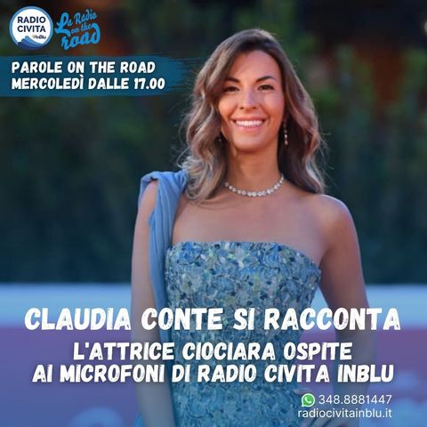 L'attrice e scrittrice Claudia Conte si racconta su Radio Civita InBlu