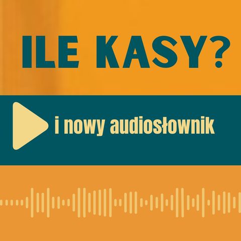 83: Ile kasy udało się zebrać i nowa odsłona audiosłownika