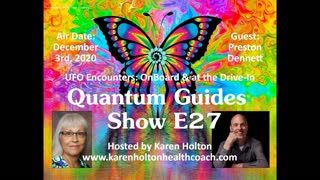 Quantum Guides Show E27 Preston Dennett - UFO ENCOUNTERS ONBOARD