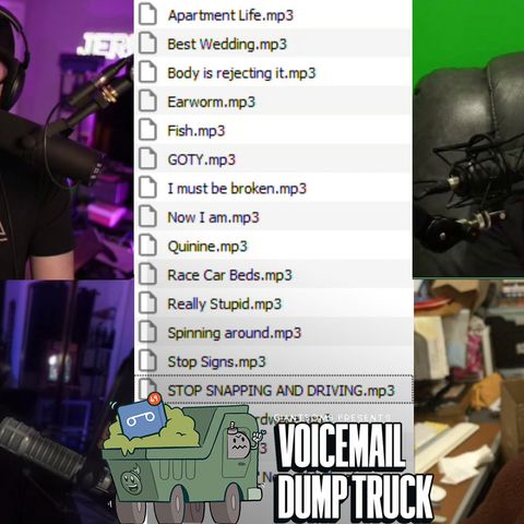 Voicemail Dump Truck 47
