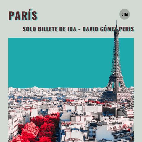 PARÍS | Solo billete de ida