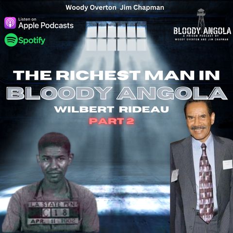 Part 2 | The Richest Man In Bloody Angola: Wilbert Rideau