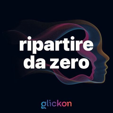 ripartire da zero