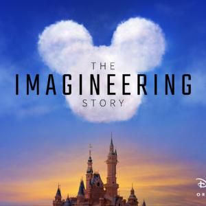 The Imagineering Story: La fascinante Historia de Disneyland
