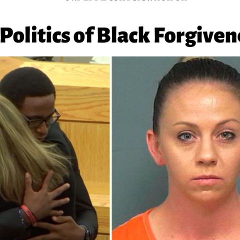 The Politics Of Black Forgiveness