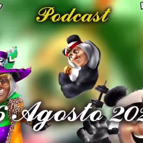 06 Agosto 2024 El Panda Show Podcast