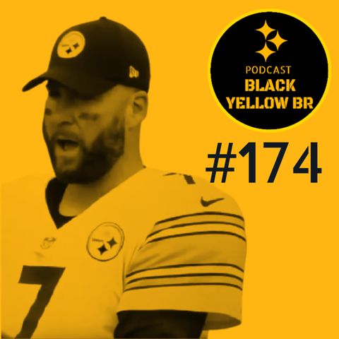 BlackYellowBR 174 – Steelers vs Titans