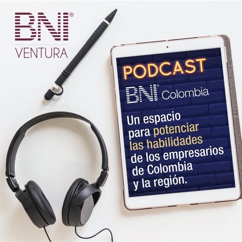 Podcast 001 BNI Colombia