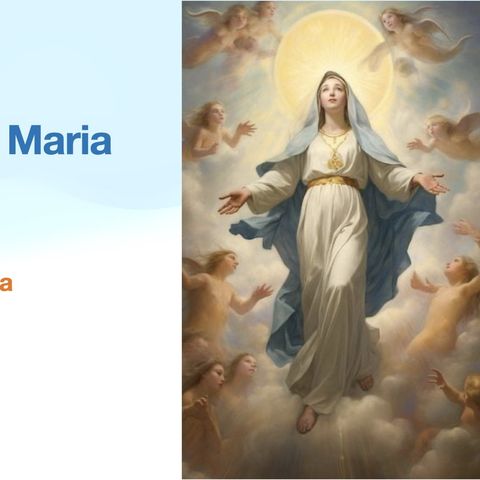 Istr. Mar 14 - Assunzione di Maria