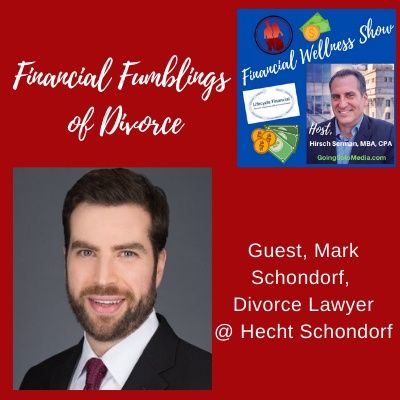 Mark Schondorf, Financial Fumblings of Divorce