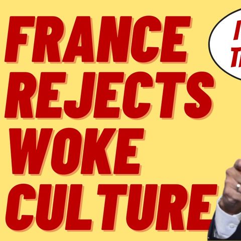 MACRON SAYS FRANCE INFECTED WITH WOKE IDEOLOGY FROM US UNIS
