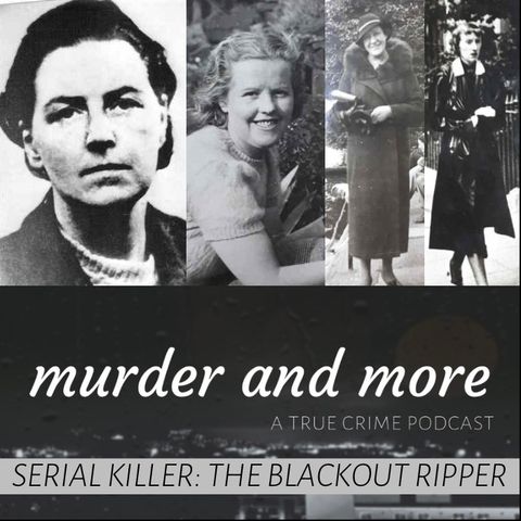SERIAL KILLER: The Blackout Ripper